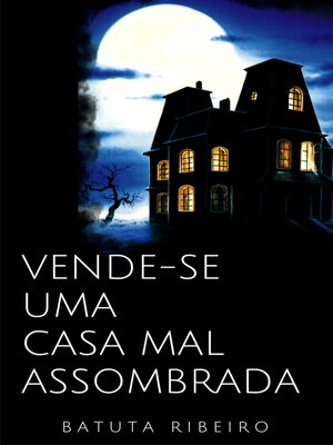 cover image of Vende-se uma casa mal assombrada